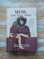 Mom, You Got This - Opvoedingsboek, Boeken, Ophalen of Verzenden, Zo goed als nieuw, Zwangerschap en Bevalling, Rachel van Sas