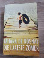 Tatiana de Rosnay - Die laatste zomer, Boeken, Literatuur, Ophalen of Verzenden, Tatiana de Rosnay, Zo goed als nieuw
