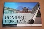 Pompeii Herkulaneum - De monumenten toen en nu
