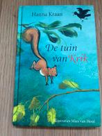 De tuin van Krik - Hanna Kraan, Ophalen of Verzenden, Zo goed als nieuw, Sprookjes