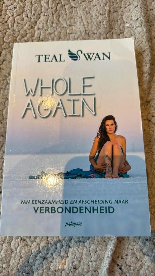 Teal Swan - Whole Again, Boeken, Esoterie en Spiritualiteit, Zo goed als nieuw, Ophalen of Verzenden