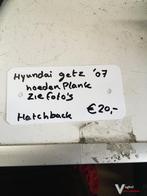 Hyundai Getz 2007  Hoedenplank, Ophalen, Gebruikt, -, -