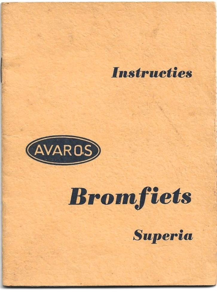 Avaros Superia instructieboek handleiding bromfiets (7591z), Fietsen en Brommers, Handleidingen en Instructieboekjes, Zo goed als nieuw