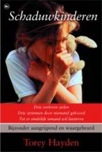 Torey Hayden - Schaduwkinderen, Boeken, Ophalen of Verzenden, Zo goed als nieuw