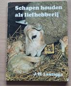 Schapen houden als liefhebberij, Boeken, Dieren en Huisdieren, Gelezen, J.H.Lantinga, Ophalen of Verzenden, Vee