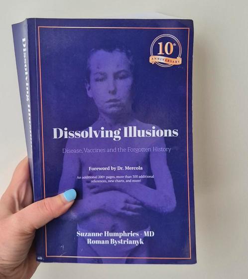 Dissolving Illusions: Vaccins & Vergeten Geschiedenis, Boeken, Gezondheid, Dieet en Voeding, Gelezen, Gezondheid en Conditie, Ophalen of Verzenden