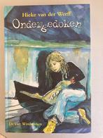 Ondergedoken - Hieke van der Werff, Boeken, Ophalen of Verzenden, Gelezen, Fictie