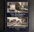 Van Snellopers en Sprinters - spoorwegervaringen (2002), Ophalen of Verzenden, Zo goed als nieuw, Trein, Boek of Tijdschrift