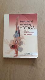 Functional Anatomy of Yoga - David Keil, ., Ophalen of Verzenden, Zo goed als nieuw, Tekenen en Schilderen, David Keil