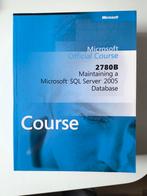 Microsoft SQL Server 2005 Database - Officiële Cursus 2779B, Programmeertaal of Theorie, Ophalen of Verzenden, Zo goed als nieuw