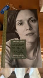 De naam van mijn vader - Ileana de la Guardia, Ophalen of Verzenden, Zo goed als nieuw