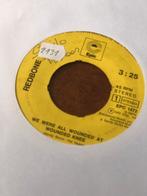 Redbone - We were all wounded at Wounded Knee (NL 1973), Gebruikt, 7 inch, Single, Ophalen of Verzenden