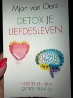 Detox je liefdesleven - Mjon van Oers, Ophalen of Verzenden, Zo goed als nieuw, Overige onderwerpen