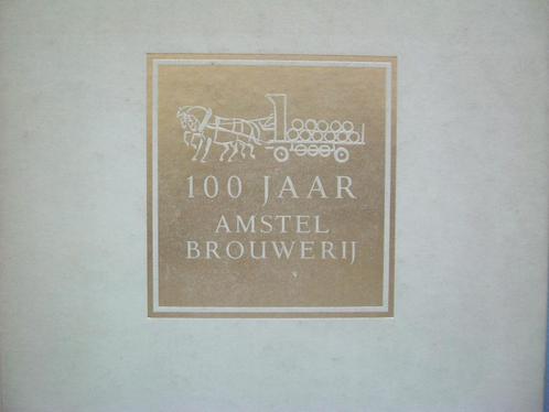 100 jaar Amstel Brouwerij, 1870 - 1970., Boeken, Overige Boeken, Gelezen, Ophalen of Verzenden