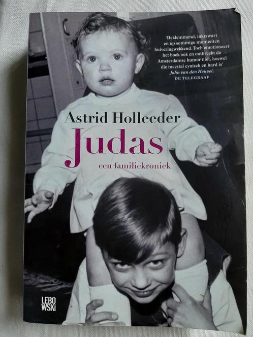 Astrid Holleeder - Judas, Boeken, Detectives, Zo goed als nieuw, Ophalen of Verzenden