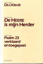 Ds. I. Kievit - De Heere is mijn Herder - Psalm 23, Boeken, Godsdienst en Theologie, Gelezen, Christendom | Protestants, Ophalen of Verzenden