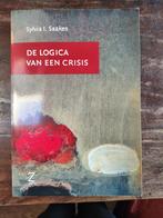 Sylvia Saakes - De Logica van een Crisis, Ophalen of Verzenden, Zo goed als nieuw, Sylvia Saakes