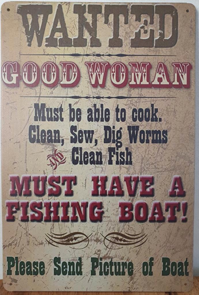 Wanted good woman fishingboat reclamebord van metaal deco, Huis en Inrichting, Woonaccessoires | Tekstborden en Spreuken, Nieuw