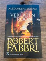 De Verlaten Troon - Robert Fabbri, Ophalen of Verzenden, Zo goed als nieuw
