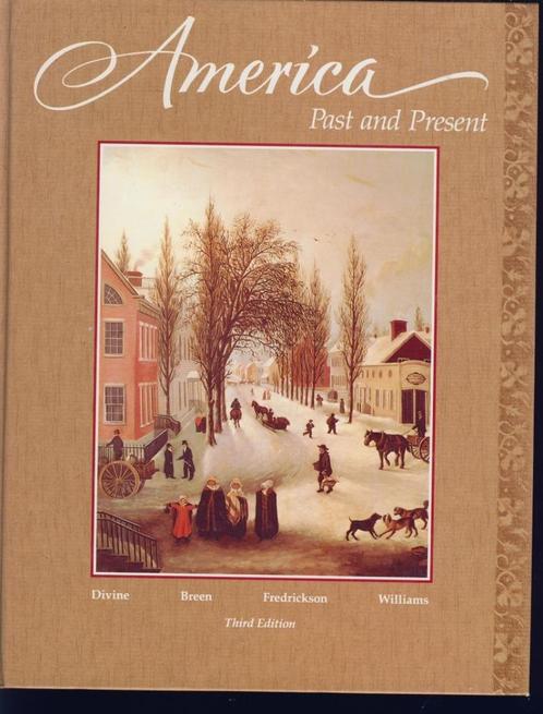 America Past and Present; third edition; 1991, Boeken, Geschiedenis | Wereld, Zo goed als nieuw, Noord-Amerika, 20e eeuw of later