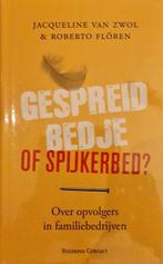Gespreid Bedje of Spijkerbed?, Ophalen of Verzenden, Nieuw, Management, Jacqueline van Zwol & Roberto Flören