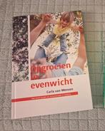 Opvoeden in evenwicht - Carla van Wensen Nieuw prachtig boek, Ophalen of Verzenden, Nieuw, Ontwikkelingspsychologie, Carla van Wensen