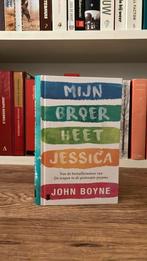 John Boyne - Mijn broer heet Jessica, John Boyne, Ophalen of Verzenden, Zo goed als nieuw, Nederland
