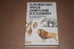 Elseviers gids van de Afrikaanse zoogdieren., Boeken, Ophalen of Verzenden, Gelezen