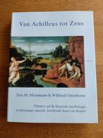 Van Achilles tot Zeus - Mythologie in de kunst, Ophalen of Verzenden
