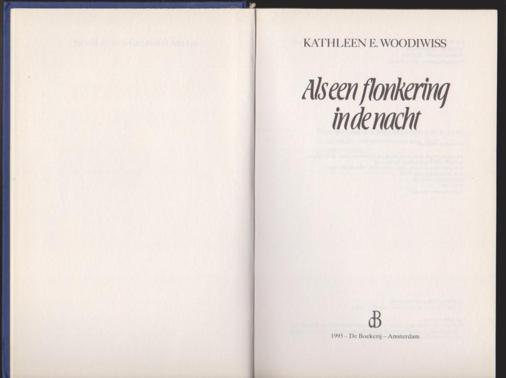 Kathleen E.Woodwiss Als een flonkering in de nacht, Boeken, Historische romans, Ophalen of Verzenden, Gelezen, Kathleen E.Woodwiss