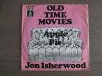 Jon Isherwood - Old Time Movies / Apple Pie, Ophalen of Verzenden, Gebruikt, Overige formaten, Poprock