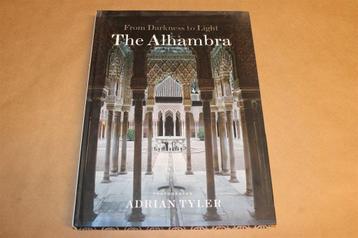 The Alhambra : from darkness to light / photographs Adrian T beschikbaar voor biedingen
