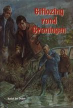Roelof den Ouden Giflozing rond Groningen., Boeken, Ophalen of Verzenden, Zo goed als nieuw