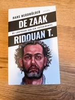 De Zaak Ridouan T. - Hans Werdmölder, Ophalen of Verzenden, Zo goed als nieuw, Politiek