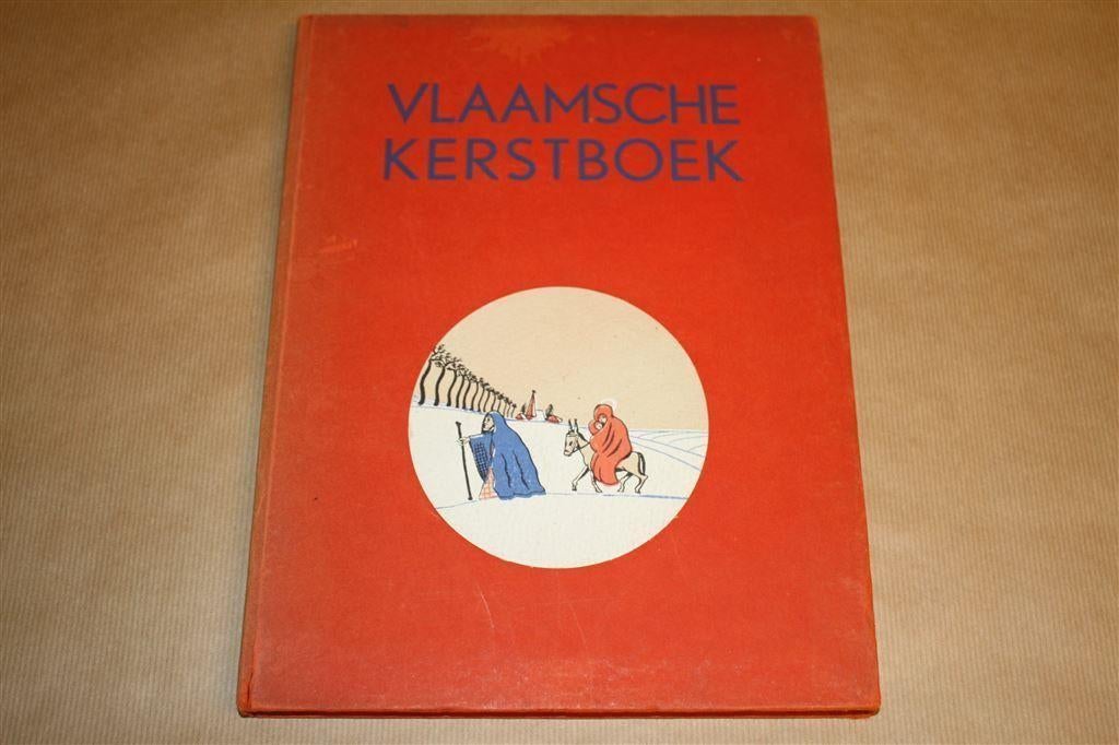 Het Vlaamsche kerstboek. 1933., Boeken, Ophalen of Verzenden, Gelezen