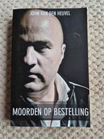 Moorden op Bestelling - John van den Heuvel, Ophalen of Verzenden, Nieuw, John van den Heuvel, Nederland