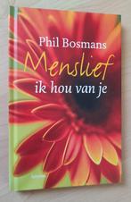 NIEUW  MENSLIEF IK HOU VAN JE  Phil Bosmans, Boeken, Ophalen of Verzenden, Nieuw