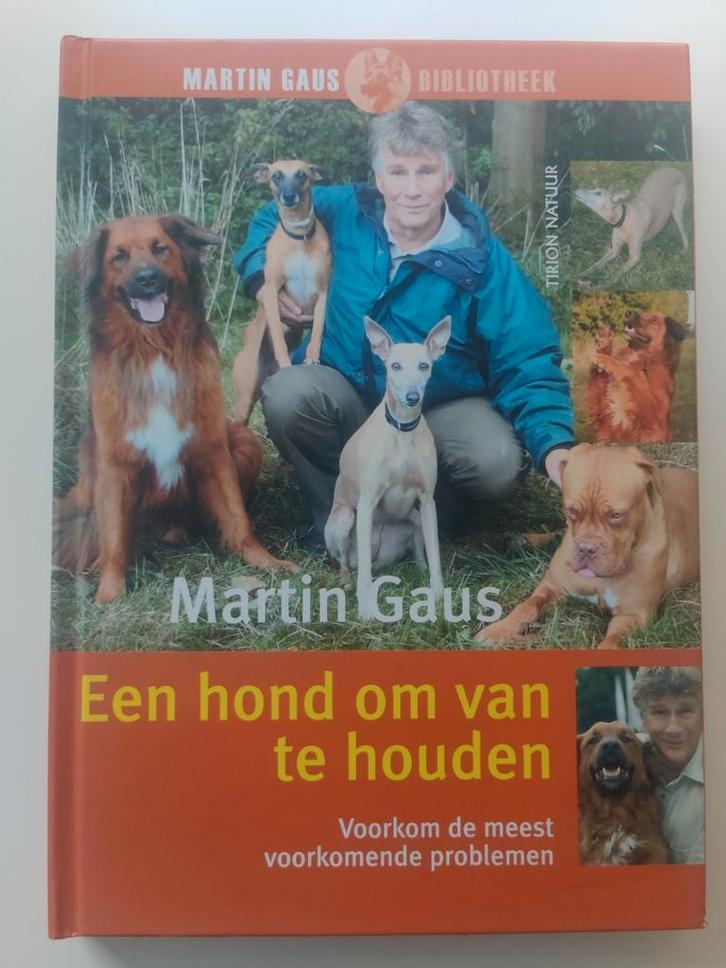Martin Gaus - Een hond om van te houden, Boeken, Dieren en Huisdieren, Zo goed als nieuw, Honden, Ophalen of Verzenden