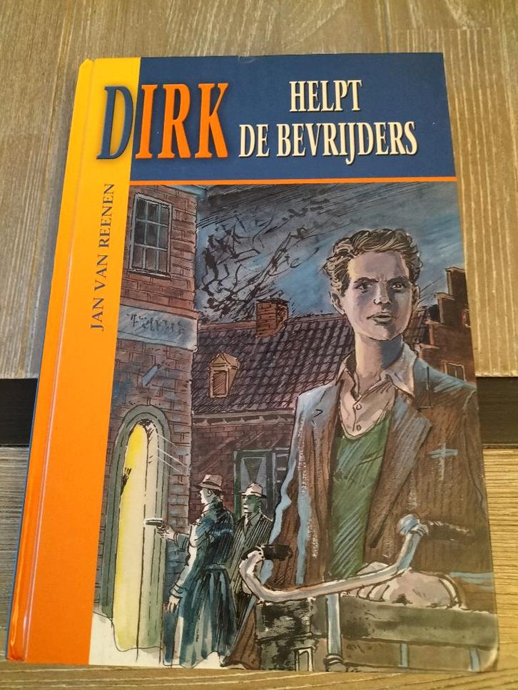 Jan van Reenen Dirk helpt de bevrijders, Boeken, Kinderboeken | Jeugd | 10 tot 12 jaar, Fictie, Ophalen of Verzenden