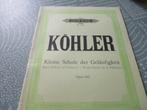 Köhler Kleine Schule der Geläufigkeit opus 242, Muziek en Instrumenten, Verzenden, Klassiek, Zo goed als nieuw, Artiest of Componist
