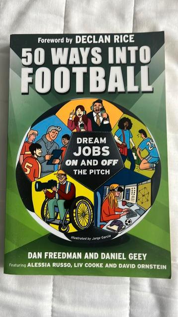 50 Ways Into Football - Declan Rice - Dan Freedman beschikbaar voor biedingen