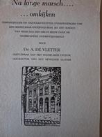 Na lange marsch.......omkijken, Ophalen of Verzenden, Gelezen, Algemeen, Dr. A. de Vletter