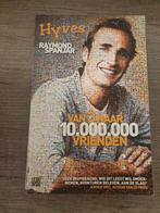 Van 3 naar 10.000.000 vrienden hyves raymond spanjar, Boeken, Overige Boeken, Gelezen, Ophalen of Verzenden