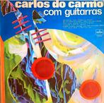 LP  CARLOS DO CARMO - Com Guitarras, Cd's en Dvd's, Vinyl | Wereldmuziek, Gebruikt, Ophalen of Verzenden