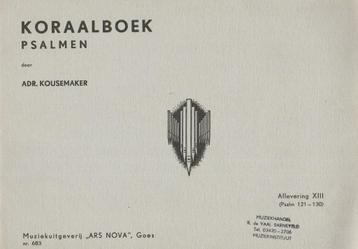 ADR.KOUSEMAKER - KORAALBOEK - PSALMEN - Aflevering XIII beschikbaar voor biedingen