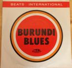 Beats Internationel > Burundi Blues, Ophalen of Verzenden, Gebruikt, 7 inch, Pop