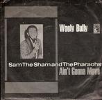 Sam the Sham & Pharaohs -Wooly Bully - Ain't Gonna Move-1965, Pop, Gebruikt, Ophalen of Verzenden