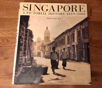 Singapore - A pictorial history 1819-2000 beschikbaar voor biedingen