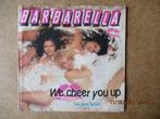 a4103 barbarella - we cheer you up, Cd's en Dvd's, Gebruikt, Ophalen of Verzenden, 7 inch, Single