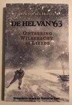 Dick van den Heuvel - De hel van '63, Boeken, Ophalen of Verzenden, Gelezen, Dick van den Heuvel